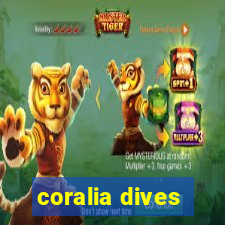 coralia dives